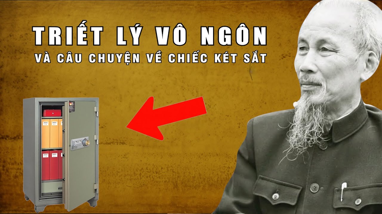 Kể chuyện Bác Hồ | Chiếc Két sắt và triết lý vô ngôn_gs Hoàng Chí Bảo Kể Chuyện Bác Hồ