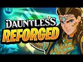 First Impressions of the NEW Dauntless Reforged!