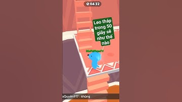 leo tháp trong 50 giây và cái kết #playtogether #xuhuong