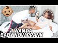 I Want A Child "NOW" Prank On Girlfriend!!! **MUST WATCH**