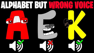 Alphabet Lore But Wrong Voices (Full Version A-Z)