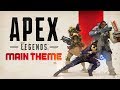 Gambar cover Apex Legends - Main Theme OST