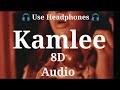 Kamlee (8D Audio) | oh insta te labbe photoan | SARRB | Starboy X | kamlee ji na puchdi