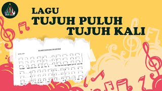 Belajar Lagu: Tujuh Puluh Kali Tujuh Kali