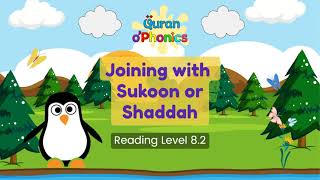 Joining with Sukoon or Shaddah | Reading Level 8.2 | Quran o'Phonics screenshot 2