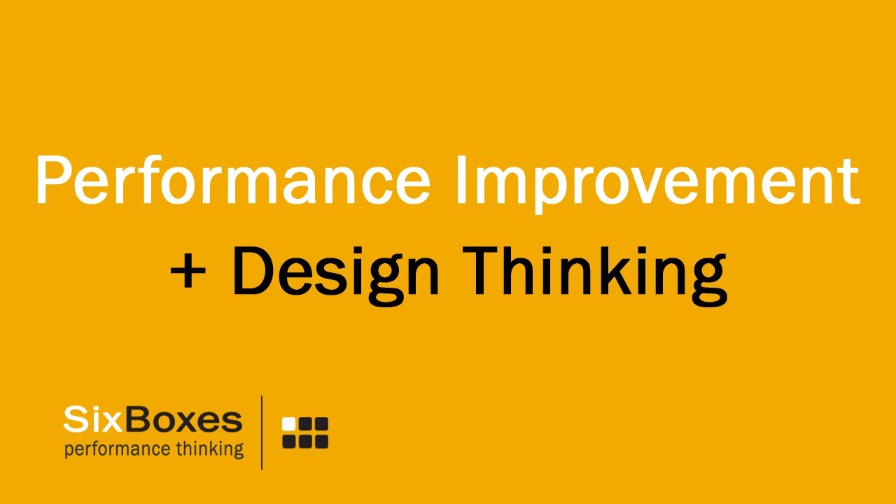Performance Improvement + Design Thinking at the Summer Institute