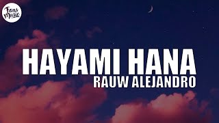 Rauw Alejandro - Hayami Hana (Letra)