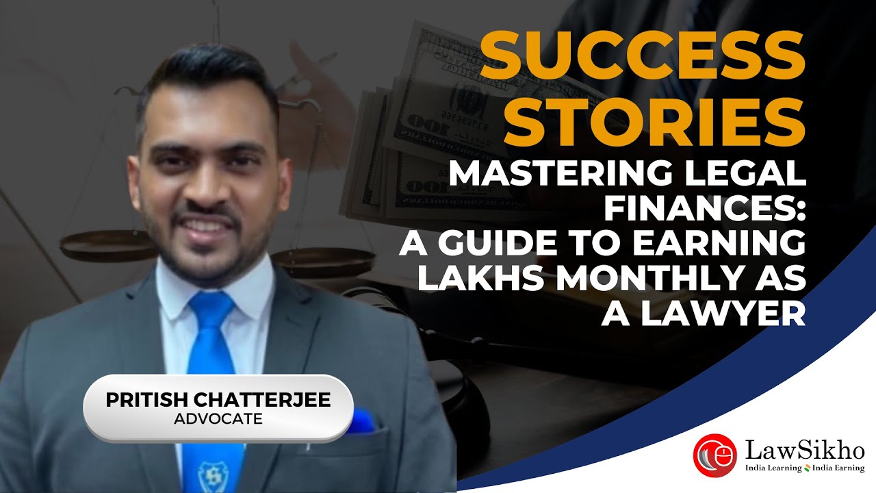 mastering-legal-finance-a-guide-to-earning-lakhs-monthly-as-a