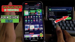 CARA BELANJA DI TOKOPEDIA DAN DAPAT DISKONNYA