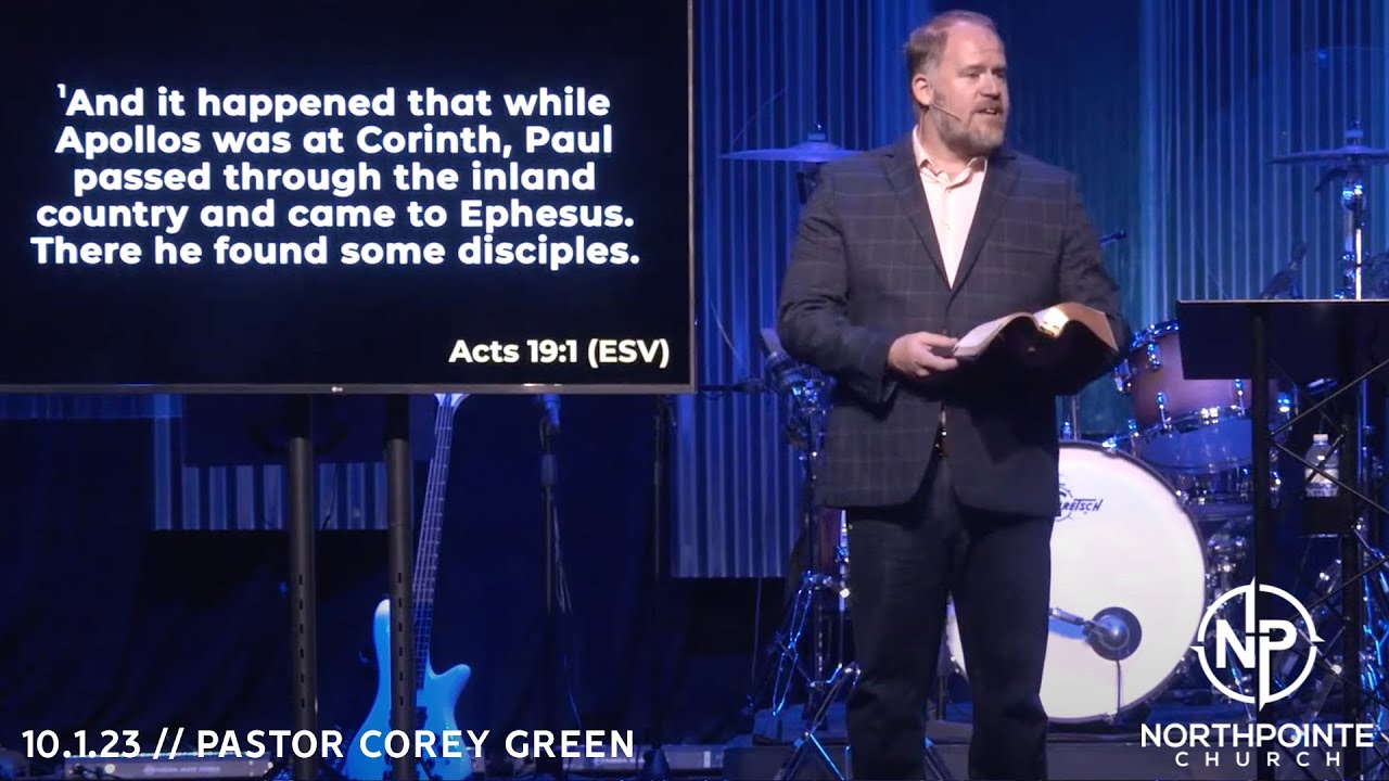 Acts 19 // Pastor Corey Green // 11AM 10/01/2023 - YouTube