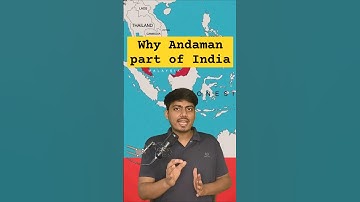 Why Are the Andaman and Nicobar Islands Part of India? | #andamannicobar #india #history