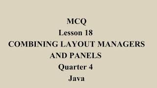 Combining Layout Managers and Panels | Q4 Java L18 P3 | SMILE ROAD