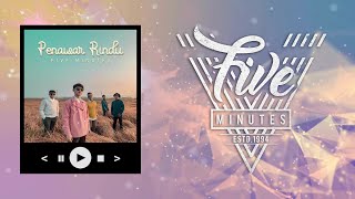 Download lagu Five Minutes - Penawar Rindu (Video Lirik)