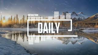 Cinematic Documentary Calm By Infraction [No Copyright Music] / Daily
