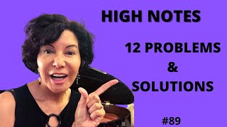 High Notes Singing Practice - 12 PROBLEMS & SOLUTIONS!