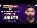 NEET 2026 Physics: Modern Physics in 5 Days - Logic Gates | Anupam Sir