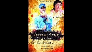 HASSAN SOYA IYO LATA MANGESHKAR HEESTII KUCHI KUCHI HOTA HAI