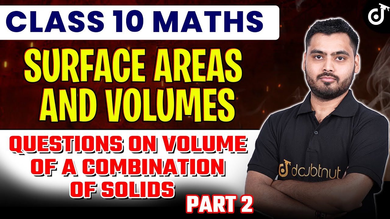 Surface Areas and Volumes Class 10 Maths - Questions on Volume of a ...