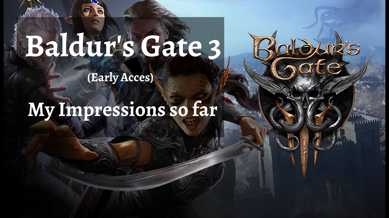 Baldurs Gate 3 - My Impressions so far