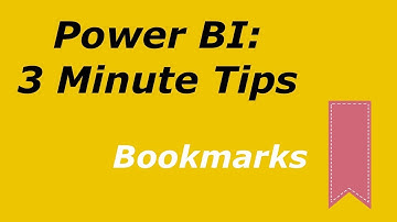 Power BI: 3 Minute Tips - Bookmarks