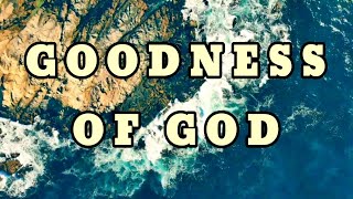 Goodness Of God (Lyrics) | Bethel Music