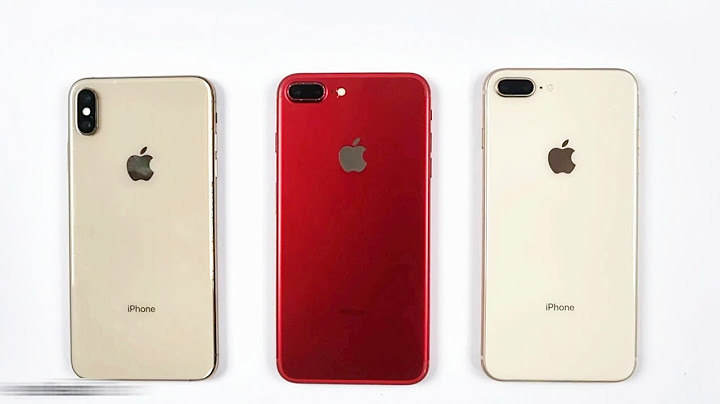 So sánh kích thước iphone 7 plus và xs max năm 2024