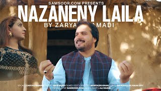 Nazaneny Laila | Zaryali Samadi| Pashto New song | Mast song