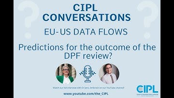 EU-US Data Flows: Predictions For the Outcome of the DPF Review