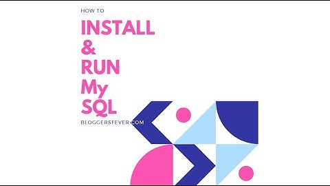 How to install MySQL 8.0.27 Server and Workbench latest version on Windows 10