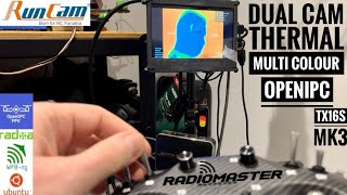 Openipc Runcam Wifilink Dual Cam Thermal Drone - Colour Palettes Switch With Radiomaster Tx16S Mk3