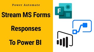 How to Connect Microsoft Forms to Power BI | MS Forms to Power BI Integration using Power Automate.