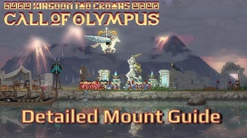 Kingdom: Call of Olympus Detailed Mount Guide