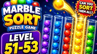 Marble Sort Puzzle Game - Level 51 To 53 - Android and IOS Gameplay 