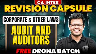 CA Inter Corporate & Other Laws: Audit and Auditors | CA Inter May26 & Sep26 | CA Chaitanya Jain