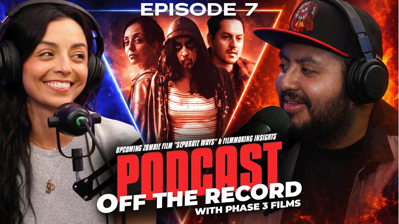 Upcoming Zombie Film "Separate Ways", Filmmaking Insights | OFF THE RECORD with Phase 3 Podcast Ep.7