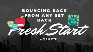 Fresh Start | You Will Bounce Back From Any Set Back | Rev Sam Oye Net Worth