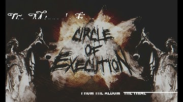Circle Of Execution - The Trial (2020) - Full Album