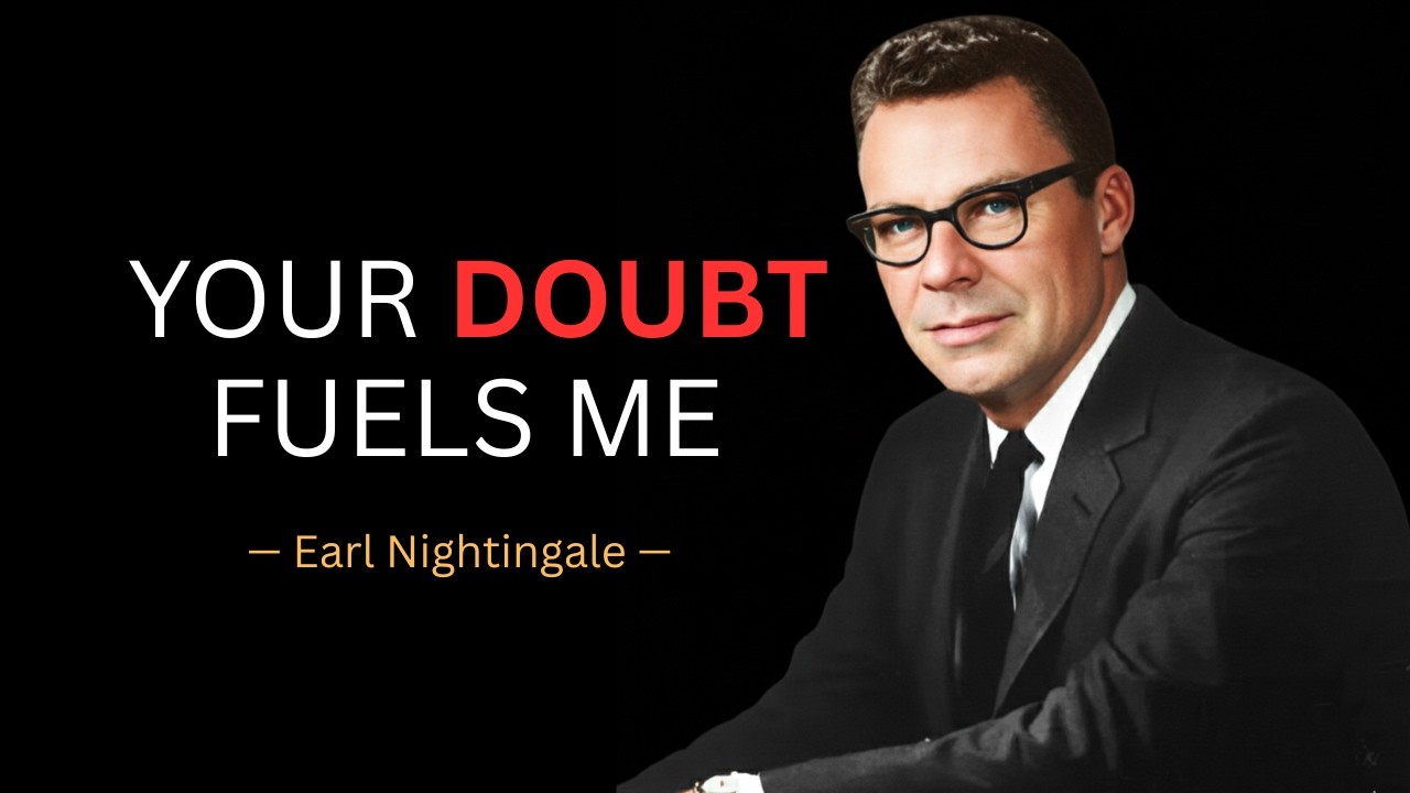 When No One Believes in You, WATCH THIS | Earl Nightingale