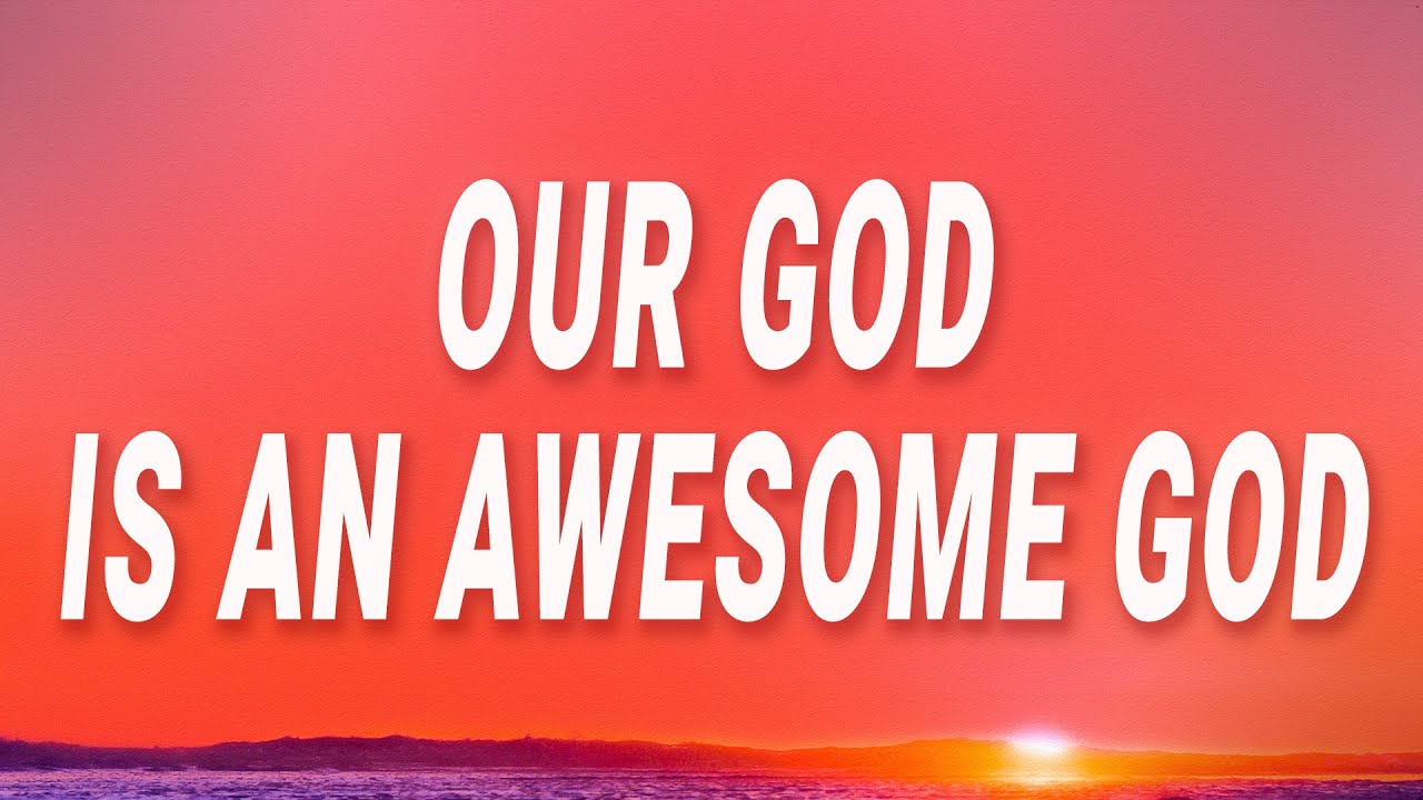 Phil Wickham - Our God is an awesome God (What An Awesome God) (Lyrics) Phil Wickham - Our God is an awesome God (What An Awesome God) (Lyrics)