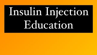 Insulin Injection Education 2.0