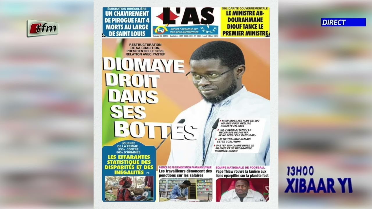 Revue de Presse - 09 Mars 2026 - Pr : Mamadou Mouhamed Ndiaye
