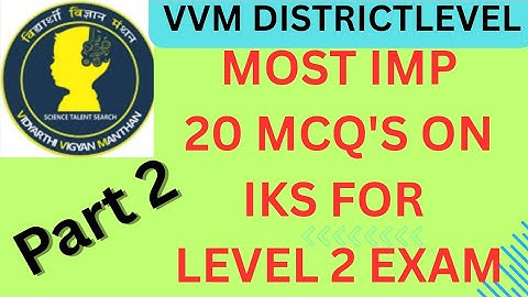 20  MCQ for VVM level 2 on iks #vvm2025 #preparation #howto 