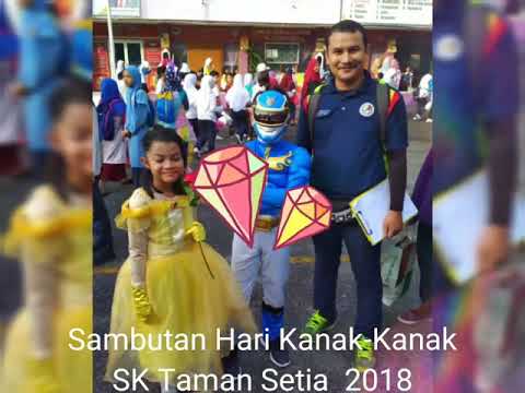 Sambutan Hari Kanak Kanak Sk Taman Setia 2018 Youtube