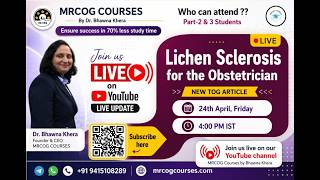 Full Lichen Sclerosis for Obstetrician Recent TOG Guide