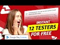 How to Get 12 Testers for Google Play Console FREE (2026)