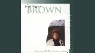 Video thumbnail of "Scott Wesley Brown - Pray For Me"