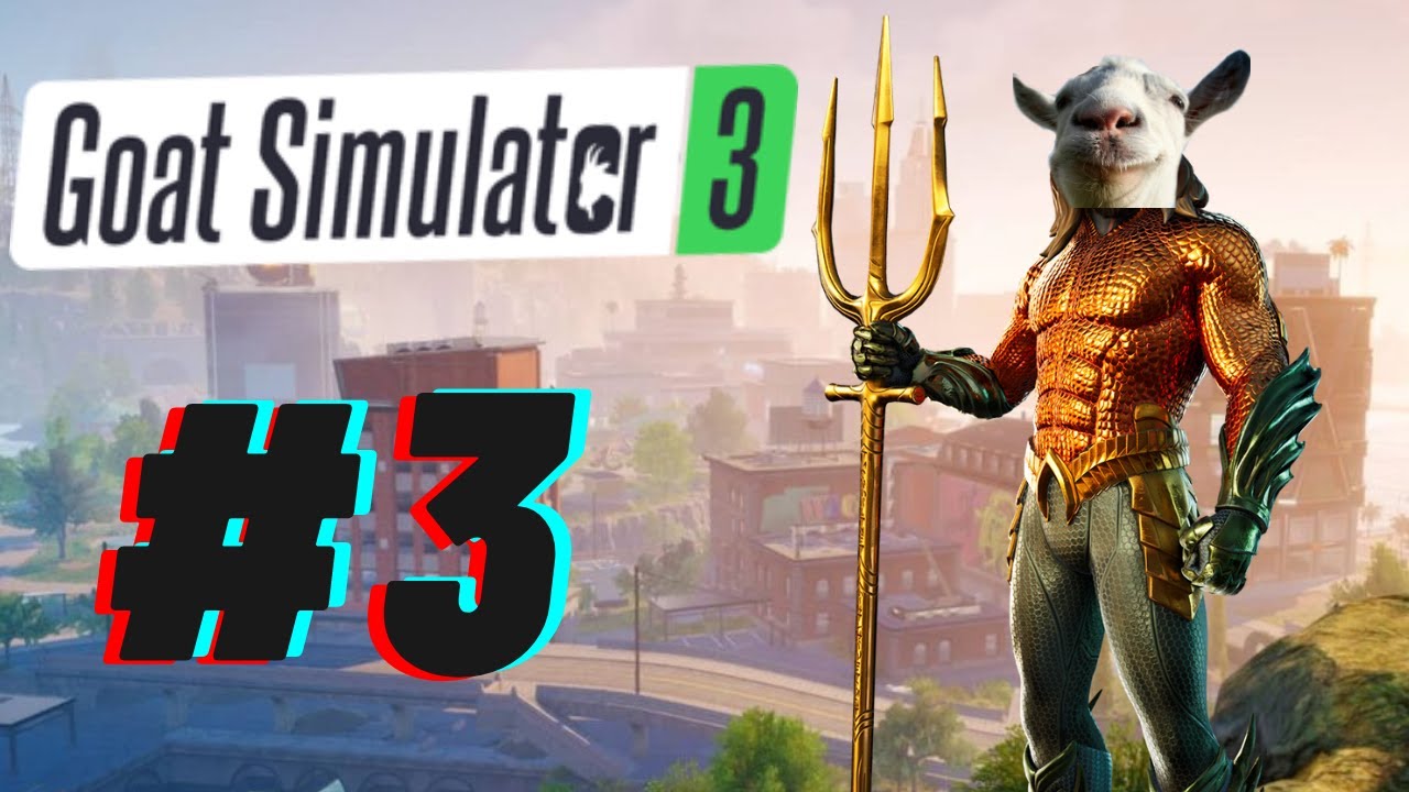 Aquaman! Rogue Guild! - Goat Simulator 3 - Gameplay #3