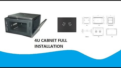 NETWORK RACK INSTALLATION | 4U CABINET INSTALLATION | CCTV WALL MOUNT RACK | 4U CABINET ASSEMBLE
