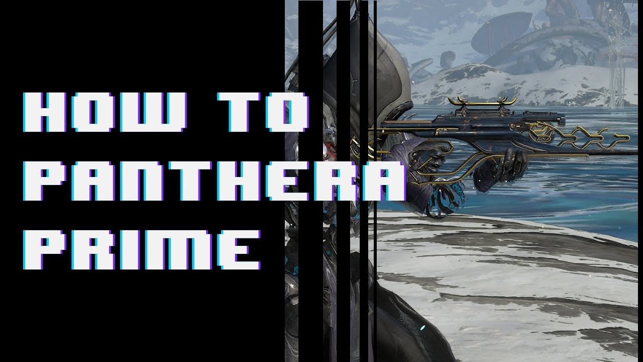Warframe Panthera Prime Build [Deutsch / German] [2020] - YouTube