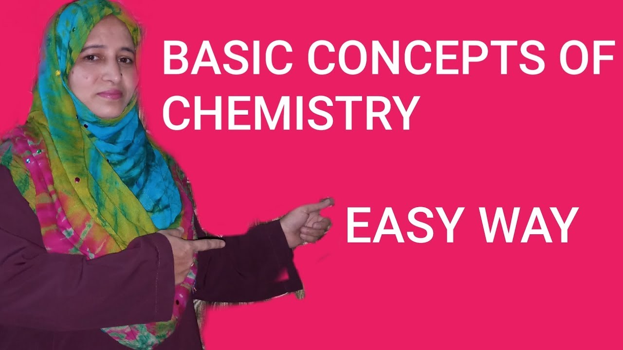 BASIC CONCEPTS OF CHEMISTRY EASY TO LEARN CLASS 912 HZ CLASSES